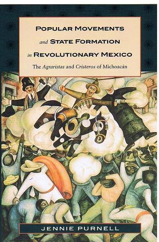Бумажная книга «Popular Movements and State Formation in Revolutionary Mexico: The Agraristas and Cristeros of Michoacan», автор Дженни Пернелл - фото №1