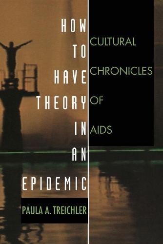 Паперова книга «How to Have Theory in an Epidemic: Cultural Chronicles of AIDS», автор Паула А. Трайхлер - фото №1