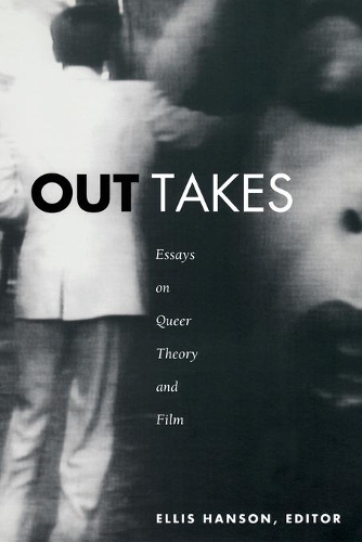 Бумажная книга «Out Takes: Essays on Queer Theory and Film», автор Эллис Хансон - фото №1