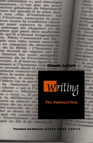 Бумажная книга «Writing: The Political Test», автор Клод Лефор - фото №1