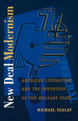 Бумажная книга «New Deal Modernism: American Literature and the Invention of the Welfare State», автор Майкл Салай - фото №1