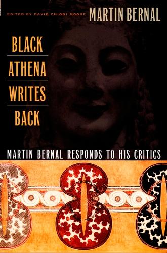 Паперова книга «Black Athena Writes Back: Martin Bernal Responds to His Critics» - фото №1
