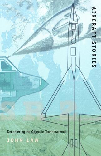 [object Object] «Aircraft Stories: Decentering the Object in Technoscience», автор Джон Лоу - фото №1