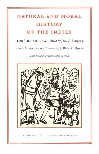 Бумажная книга «Natural and Moral History of the Indies», автор Хосе де Акоста - фото №1