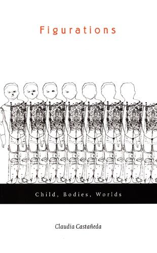 Паперова книга «Figurations: Child, Bodies, Worlds», автор Клаудія Кастаньєда - фото №1