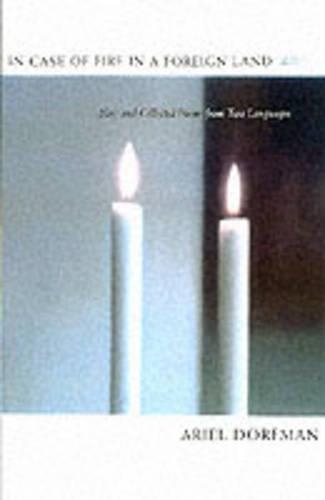 Бумажная книга «In Case of Fire in a Foreign Land: New and Collected Poems from Two Languages», автор Ариэль Дорфман - фото №1