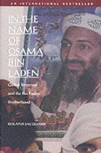 Бумажная книга «In the Name of Osama Bin Laden: Global Terrorism and the Bin Laden Brotherhood», автор Роланд Жаккард - фото №1