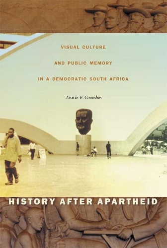 Бумажная книга «History after Apartheid: Visual Culture and Public Memory in a Democratic South Africa», автор Энни Э. Кумбс - фото №1