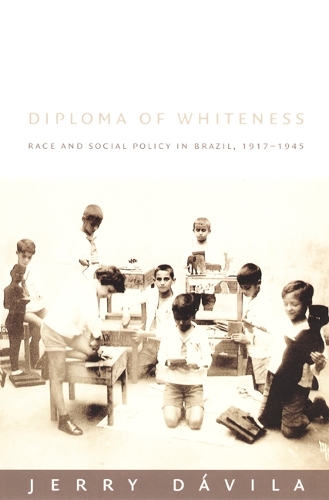 Бумажная книга «Diploma of Whiteness: Race and Social Policy in Brazil, 1917–1945», автор Джерри Давила - фото №1