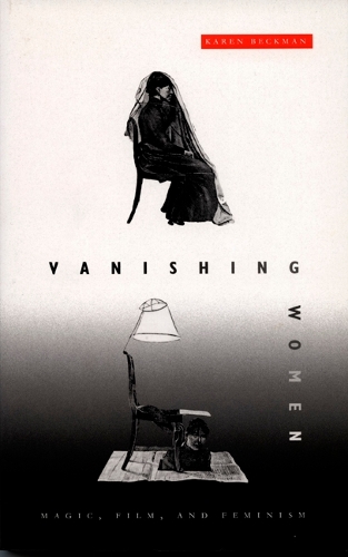 Бумажная книга «Vanishing Women: Magic, Film, and Feminism», автор Карен Редроб - фото №1