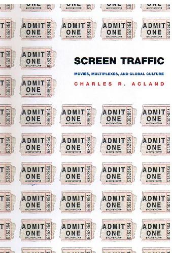 Бумажная книга «Screen Traffic: Movies, Multiplexes, and Global Culture», автор Чарльз Р. Акланд - фото №1