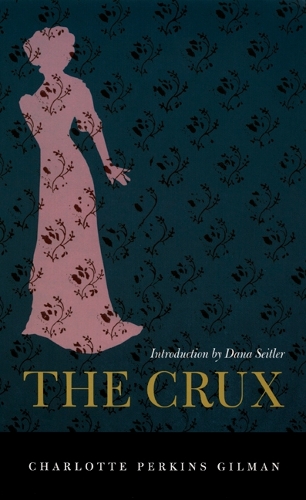 Паперова книга «The Crux», автор Шарлотта Перкінс Гілман - фото №1