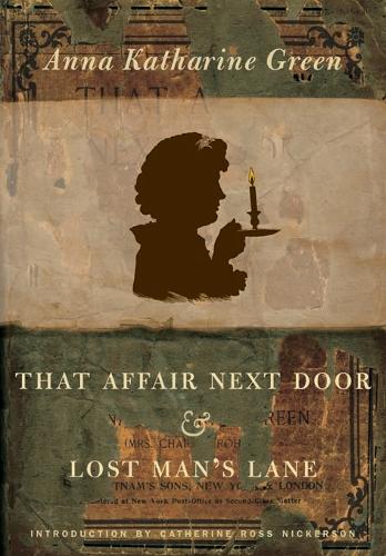 Бумажная книга «That Affair Next Door and Lost Man's Lane», автор Анна Кэтрин Грин - фото №1