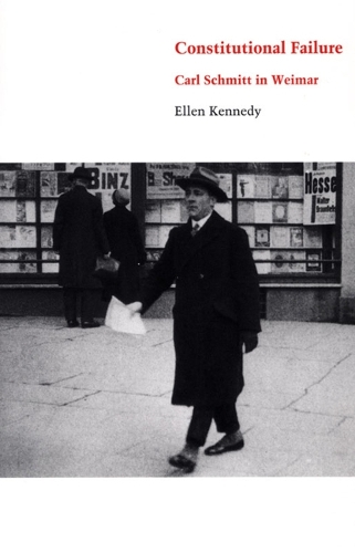 Бумажная книга «Constitutional Failure: Carl Schmitt in Weimar», автор Эллен Кеннеди - фото №1