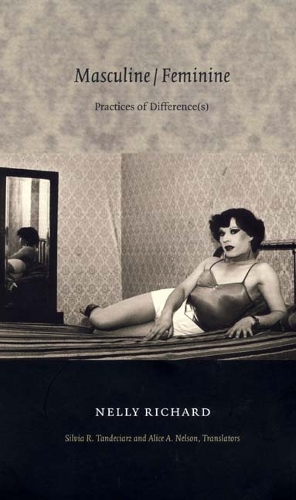 Бумажная книга «Masculine/Feminine: Practices of Difference(s)», автор Нелли Ричард - фото №1