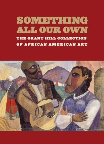 Бумажная книга «Something All Our Own: The Grant Hill Collection of African American Art», автор Грант Хилл - фото №1