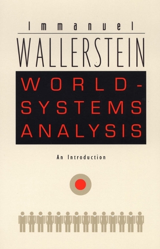 [object Object] «World-Systems Analysis: An Introduction», автор Іммануїл Валлерстайн - фото №1