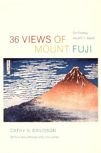 Паперова книга «36 Views of Mount Fuji: On Finding Myself in Japan», автор Кeтi Н. Дeвiдсон - фото №1