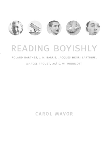 Бумажная книга «Reading Boyishly: Roland Barthes, J. M. Barrie, Jacques Henri Lartigue, Marcel Proust, and D. W. Winnicott», автор Кэрол Мейвор - фото №1