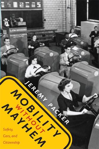 Бумажная книга «Mobility without Mayhem: Safety, Cars, and Citizenship», автор Джереми Пакер - фото №1