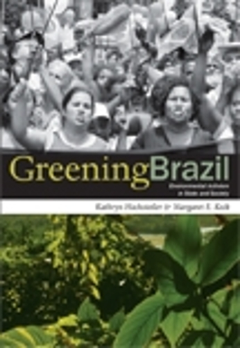 Бумажная книга «Greening Brazil: Environmental Activism in State and Society», авторов Кэтрин Хохстетлер, Маргарет Э. Кек - фото №1