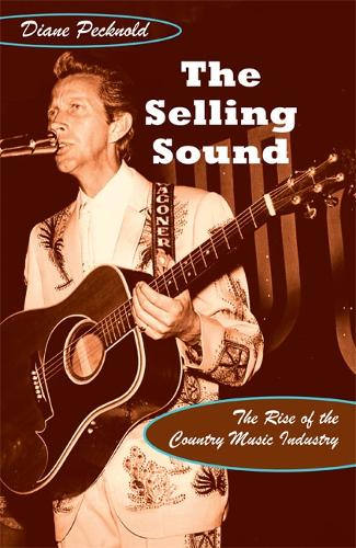 Бумажная книга «The Selling Sound: The Rise of the Country Music Industry», автор Диана Пекнольд - фото №1