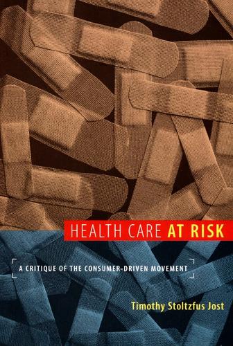 Бумажная книга «Health Care at Risk: A Critique of the Consumer-Driven Movement», автор Тимоти Йост - фото №1