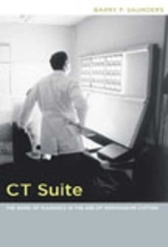 Бумажная книга «CT Suite: The Work of Diagnosis in the Age of Noninvasive Cutting», автор Барри Ф. Сондерс - фото №1