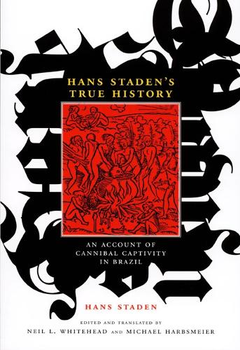 Бумажная книга «Hans Staden's True History: An Account of Cannibal Captivity in Brazil», автор Ганс Штаден - фото №1