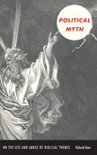 Бумажная книга «Political Myth: On the Use and Abuse of Biblical Themes», автор Роланд Бур - фото №1