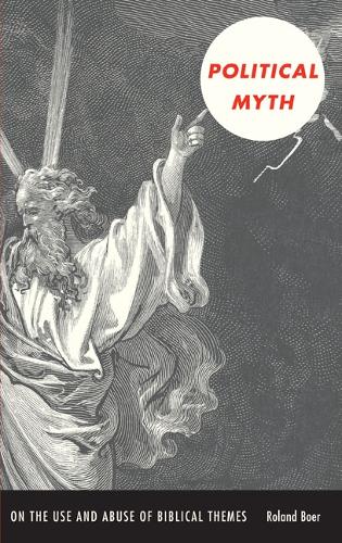 Бумажная книга «Political Myth: On the Use and Abuse of Biblical Themes», автор Роланд Бур - фото №1