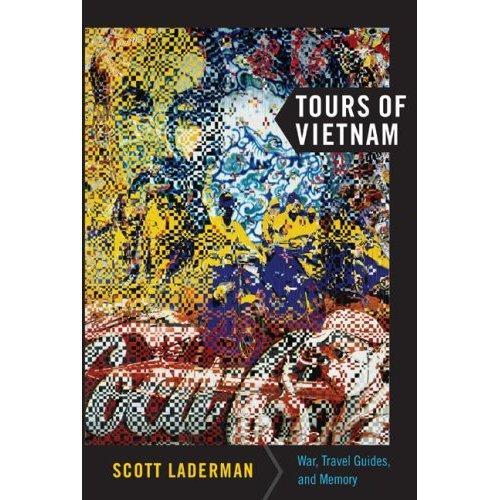 Бумажная книга «Tours of Vietnam: War, Travel Guides, and Memory», автор Скотт Ладерман - фото №1