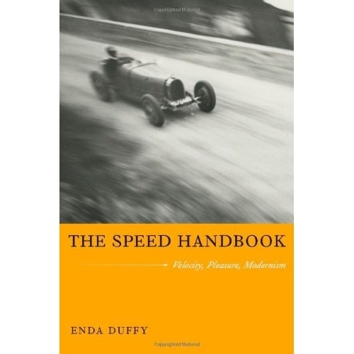 Бумажная книга «The Speed Handbook: Velocity, Pleasure, Modernism», автор Энда Даффи - фото №1