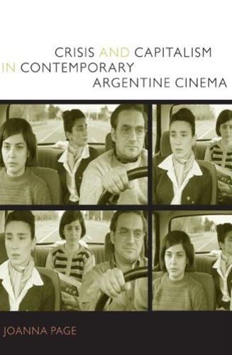 Бумажная книга «Crisis and Capitalism in Contemporary Argentine Cinema», автор Джоанна Пейдж - фото №1