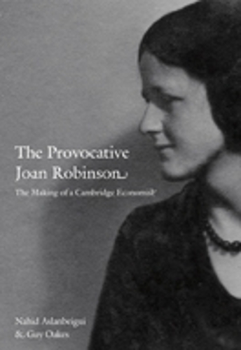 Бумажная книга «The Provocative Joan Robinson: The Making of a Cambridge Economist», автор Нахид Асланбейгуи - фото №1