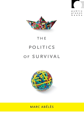 Бумажная книга «The Politics of Survival», автор Марк Абелес - фото №1