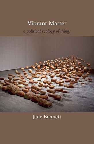 Бумажная книга «Vibrant Matter: A Political Ecology of Things», автор Джейн Беннетт - фото №1