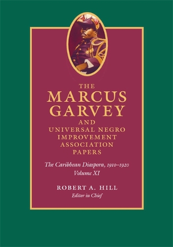 Бумажная книга «The Marcus Garvey and Universal Negro Improvement Association Papers, Volume XI: The Caribbean Diaspora, 1910–1920», автор Маркус Гарви - фото №1