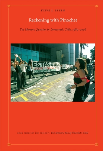 Бумажная книга «Reckoning with Pinochet: The Memory Question in Democratic Chile, 1989–2006», автор Стив Дж. Стерн - фото №1