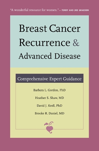 Паперова книга «Breast Cancer Recurrence and Advanced Disease: Comprehensive Expert Guidance», авторів Барбара Л. Гордон, Брук Р. Деніел, Девід Дж. Кролл, Гізер С. Шоу - фото №1