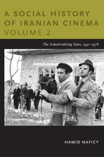 Бумажная книга «A Social History of Iranian Cinema, Volume 2: The Industrializing Years, 1941–1978», автор Хамид Нафиси - фото №1