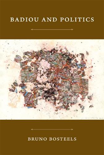 Бумажная книга «Badiou and Politics», автор Бруно Бостилс - фото №1