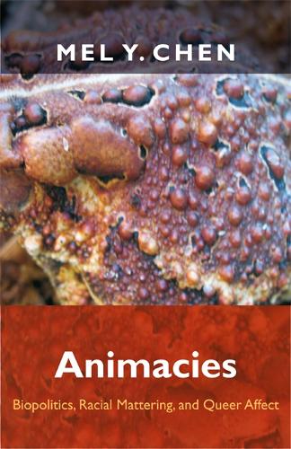 Бумажная книга «Animacies: Biopolitics, Racial Mattering, and Queer Affect», автор Мел Й. Чен - фото №1