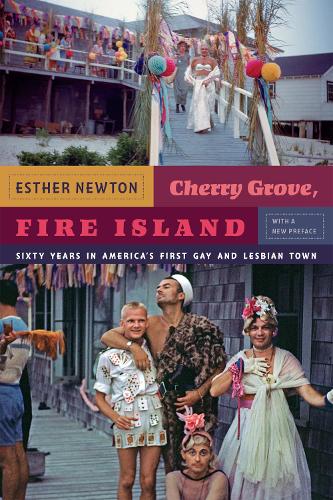 Паперова книга «Cherry Grove, Fire Island: Sixty Years in America's First Gay and Lesbian Town», автор Естер Ньютон - фото №1