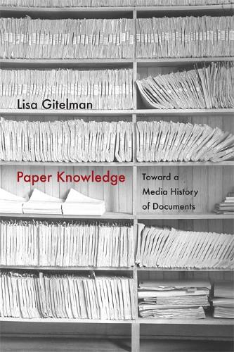 Бумажная книга «Paper Knowledge: Toward a Media History of Documents», автор Лиза Гительман - фото №1