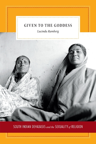 Паперова книга «Given to the Goddess: South Indian Devadasis and the Sexuality of Religion», автор Люсінда Рамберг - фото №1