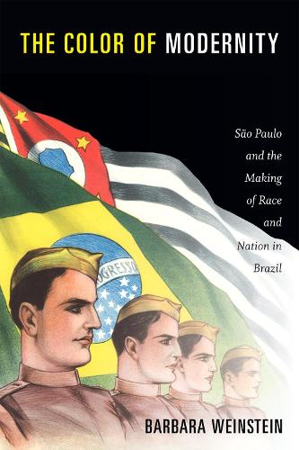 Paper book «The Color of Modernity: São Paulo and the Making of Race and Nation in Brazil», author Barbara Weinstein - фото №1