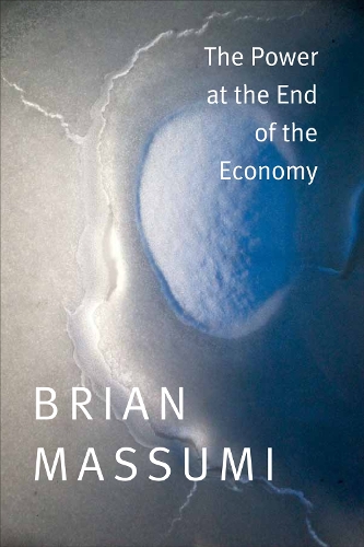 Бумажная книга «The Power at the End of the Economy», автор Брайан Массуми - фото №1