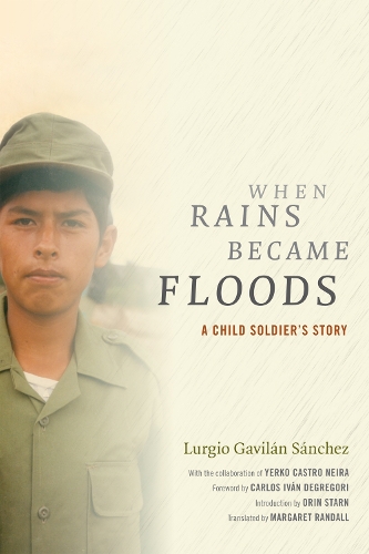 Бумажная книга «When Rains Became Floods: A Child Soldier's Story», автор Лургио Гавилан Санчес - фото №1