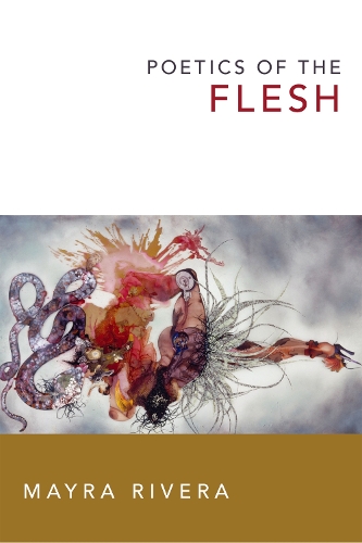 Бумажная книга «Poetics of the Flesh», автор Майра Ривера - фото №1